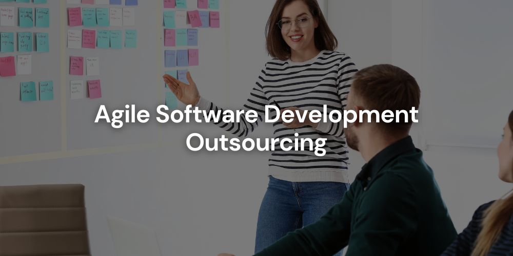 Agile Software Development Outsourcing